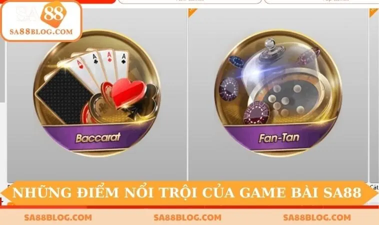 Những điểm nổi trội của Game Bài SA88