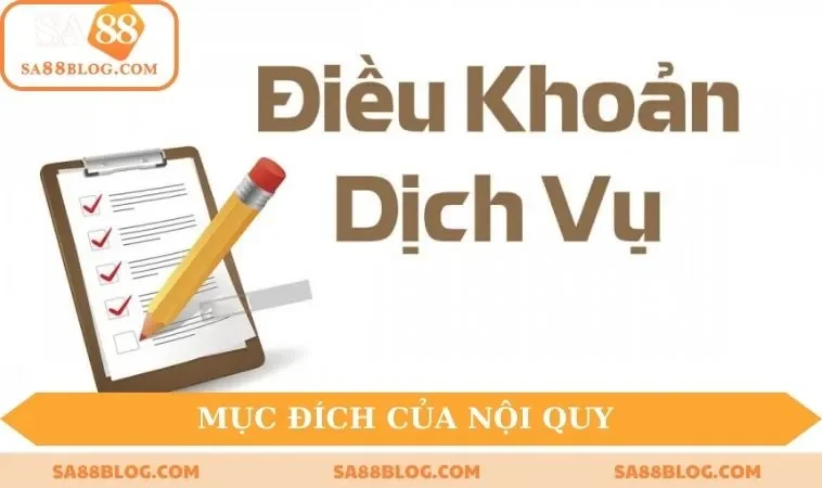 Mục đích hình thành lên các nội quy