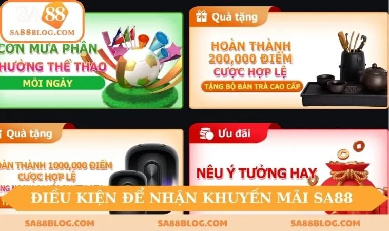 Điều kiện tiên quyết để nhận khuyến mãi SA88