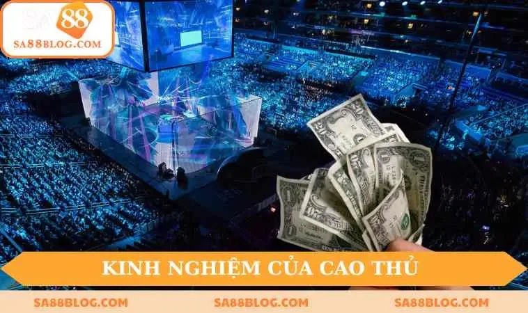 Kinh nghiệm của cao thủ