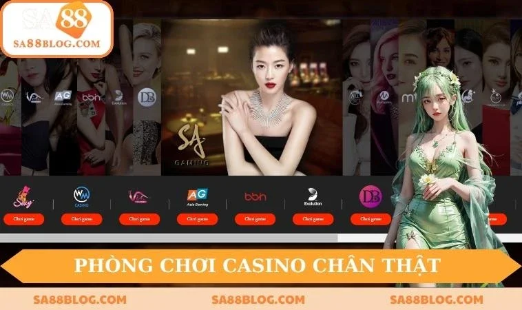 Phòng chơi casino chân thật